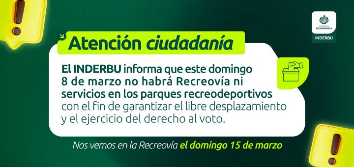 8 de marzo, por elecciones legislativas se suspende Recreovía y atención en escenarios deportivos y recreativos